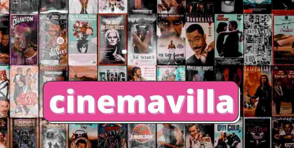 Cinemavilla Movies Download website